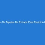 Uso De Tapetes De Entrada Para Recibir A Los Huéspedes De Las Instalaciones