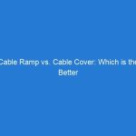 Cable Ramp vs. Cable Cover: Which is the Better Choice?