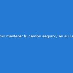 Cómo mantener tu camión seguro y en su lugar con calzas para camiones