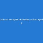 ¿Qué son los topes de llantas y cómo ayudan a evitar accidentes?