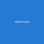 speed bumps