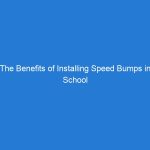 The Benefits of Installing Speed Bumps in School Areas