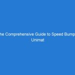 The Comprehensive Guide to Speed Bumps: Unimat Industries' Superior Solutions