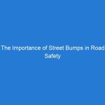 The Importance of Street Bumps in Road Safety