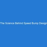 The Science Behind Speed Bump Design